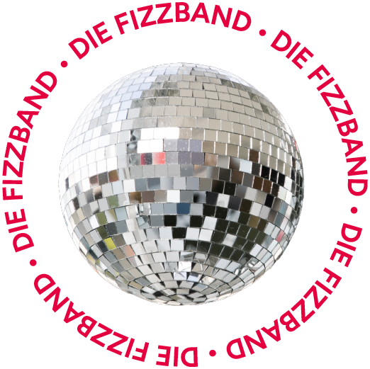 Discokugel, umrandet von dem Text "Die Fizzband".